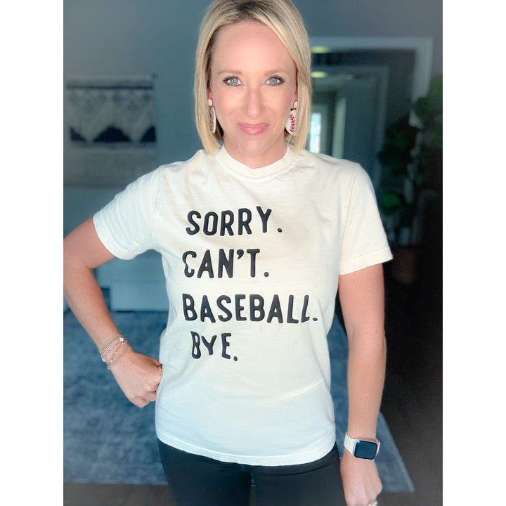 Sorry Can't Baseball Bye Tee