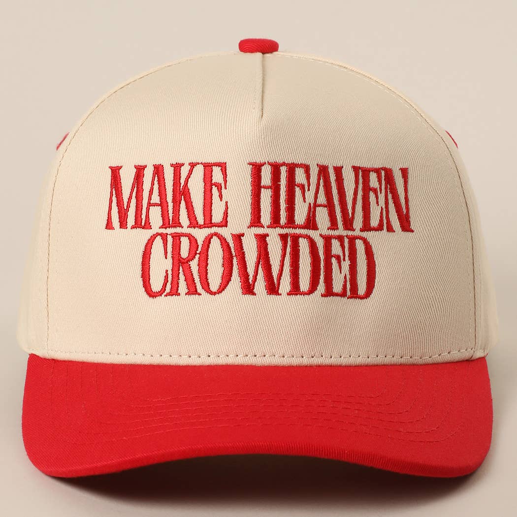 Make Heaven Crowded Embroidered Hat