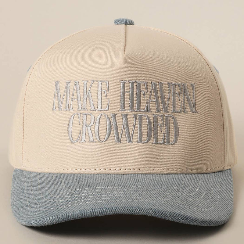 Make Heaven Crowded Embroidered Hat