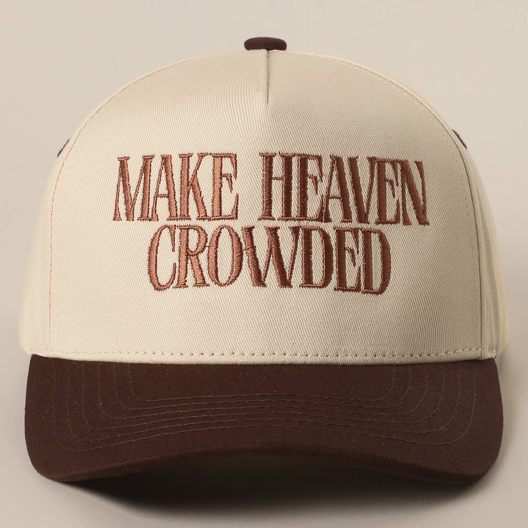 Make Heaven Crowded Embroidered Hat