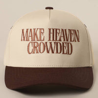 Make Heaven Crowded Embroidered Hat