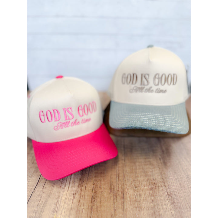 God Is Good All The Time Trucker Hat