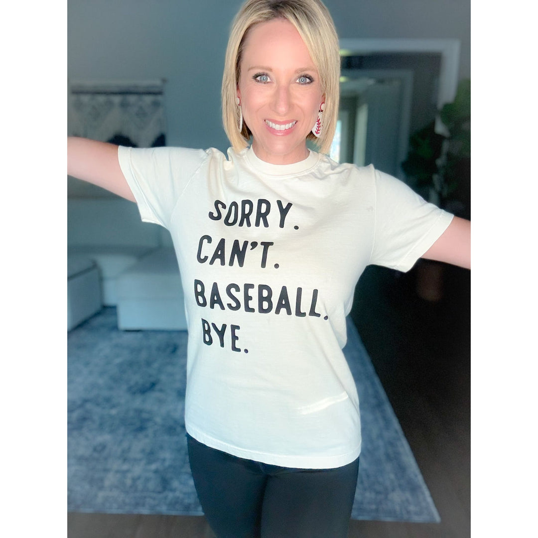 Sorry Can't Baseball Bye Tee