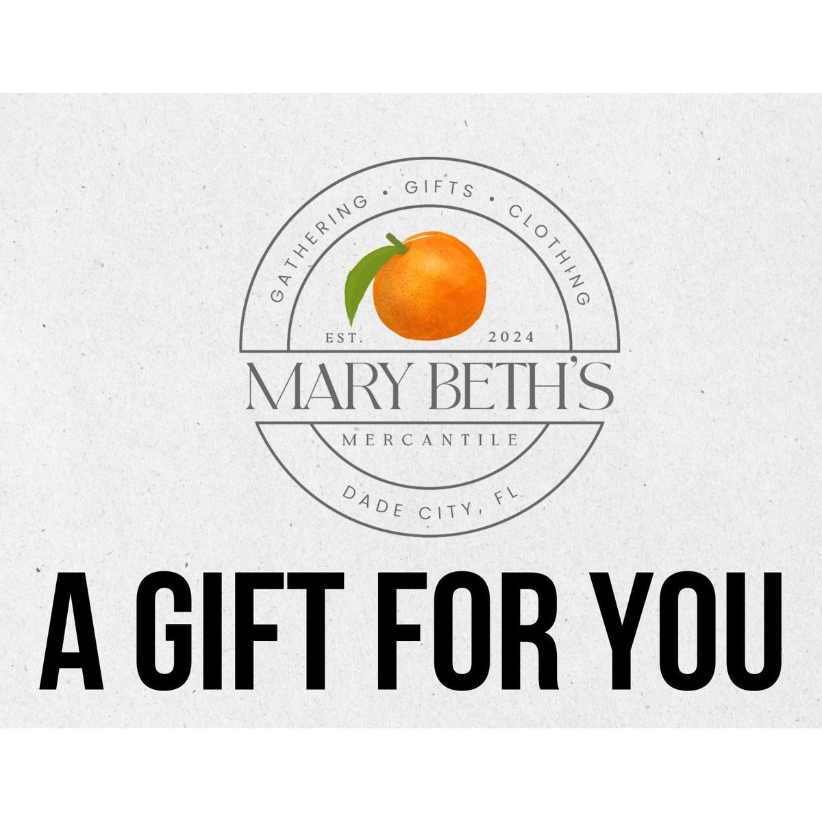 Mary Beth's Mercantile Gift Card