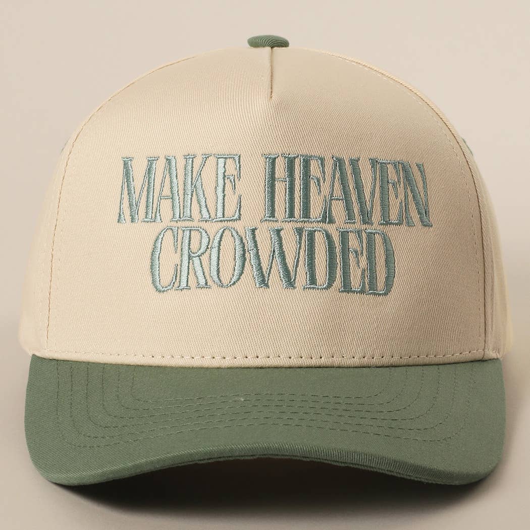 Make Heaven Crowded Embroidered Hat