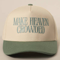 Make Heaven Crowded Embroidered Hat
