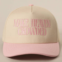 Make Heaven Crowded Embroidered Hat